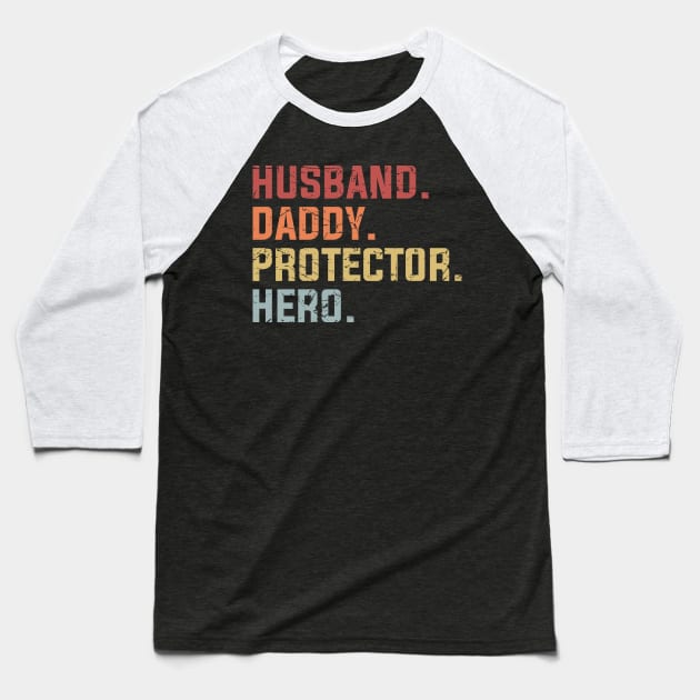 Husband Daddy Protector Hero Baseball T-Shirt by DragonTees